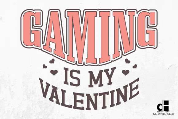 Funny Gaming is My Valentine SVG PNG Review