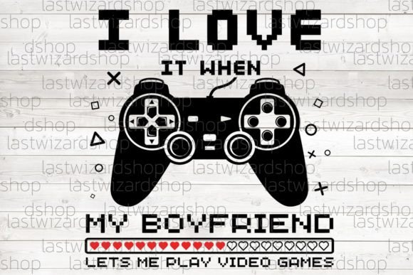 I Love It when My Boyfriend Svg - A Playful Graphic Asset for Branding
